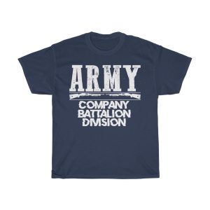 Army Company Battalion Dmsion Gift Shirt