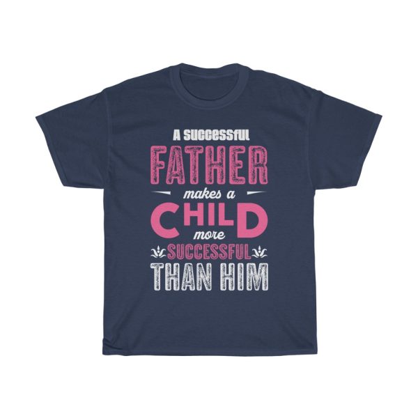 A Successful Father Makes A Gift Shirt