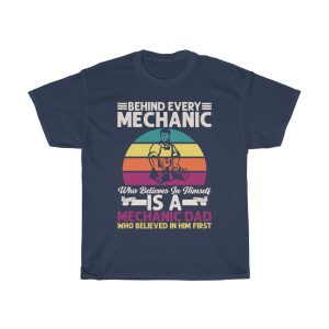 Behind Every Mechanic Gift Shirt