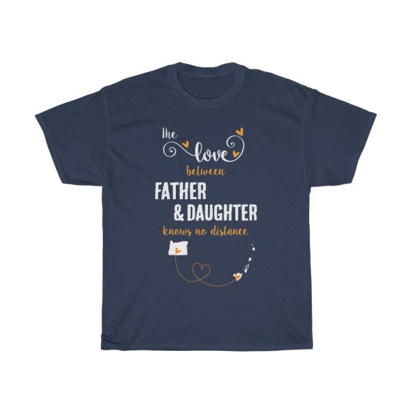 The Love Between Father & Daughter Hawaii Cool Gift T-shirt