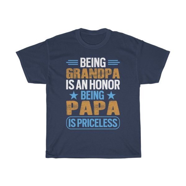 Being Grandpa Fathers Day T Gift Shirt