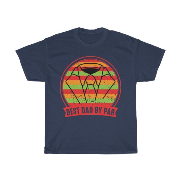 Best Dad By Par Gift Shirt Design 3