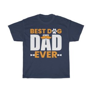 Best Dog Dad Ever Gift Shirt Design 2