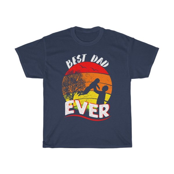 Best Dad Ever Gift Shirt Design 48