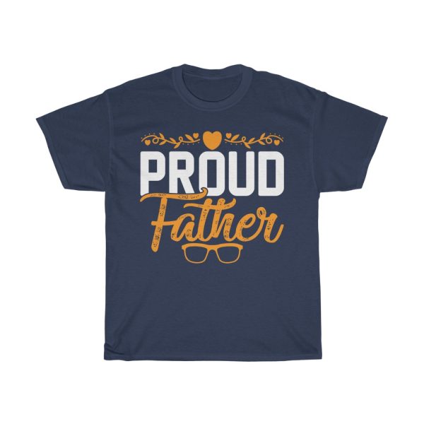 Dad Proud Father Gift Shirt