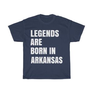 Legends Are Born In Arkansas Cool Gift T-shirt