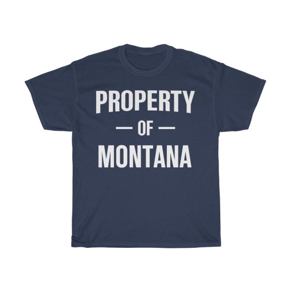 Property Of Montana Gift For Her T-shirt