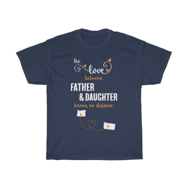 The Love Between Father & Daughter South Dakota Cool Gift T-shirt