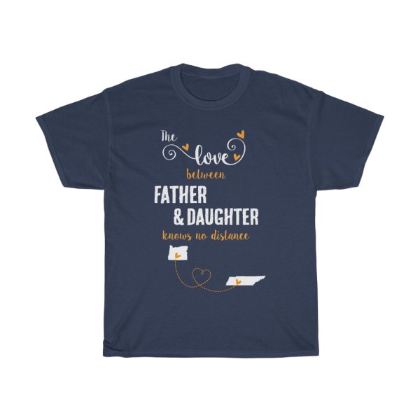 The Love Between Father & Daughter Tennessee Cool Gift T-shirt