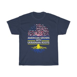 American Grown With Ukraine Roots T-shirt