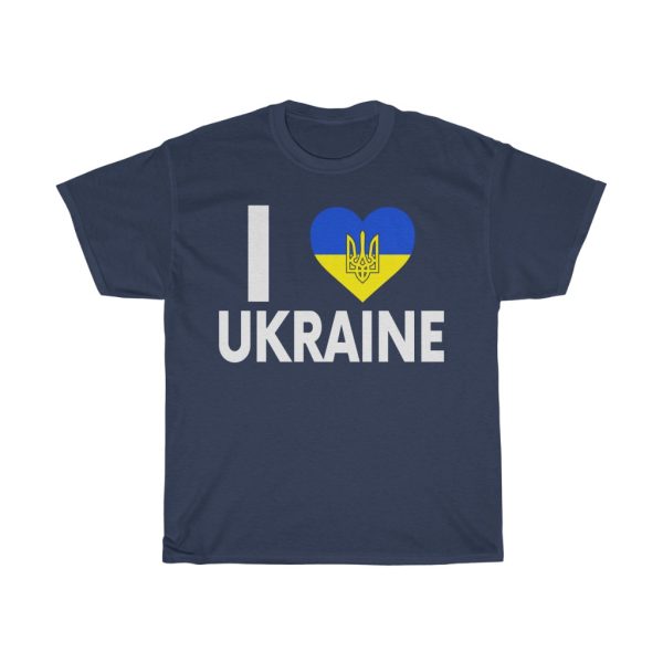 I Love Ukrainei Stand With T-shirt