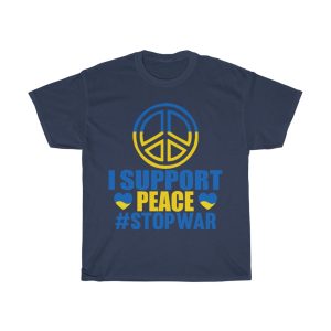 I Support Peace Stop War T-shirt Design 2