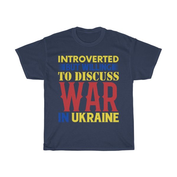 Introverted But Willing Ukraine T-shirt