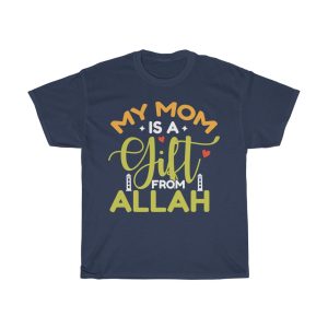 My Mom Is A Gift  Tshirt Design 2