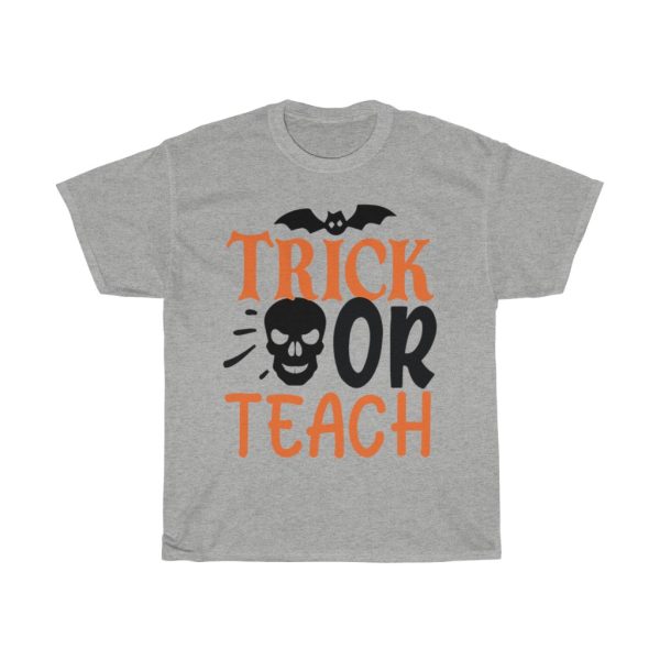 Trick Or Teach Halloween Tshirt