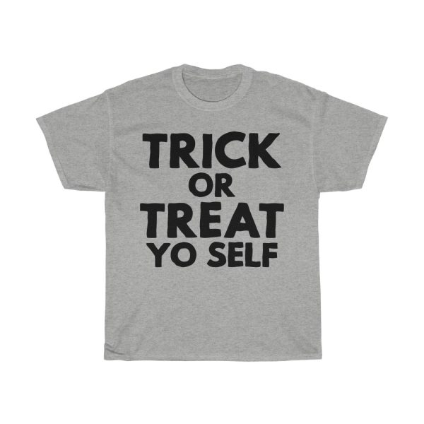 Trick Or Treat Yo Self Halloween Tshirt