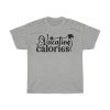 Vacation Calories Tshirt