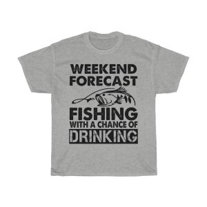 Weekend Forecast Fishing Tshirt