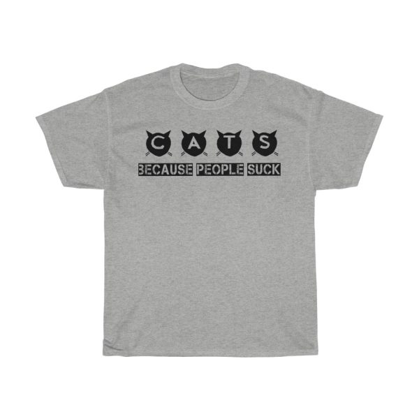 Cats Because People Suck Cat Lover Tshirt