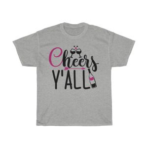 Cheers Y’all Tshirt