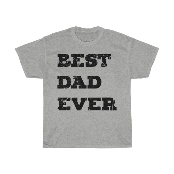 Best Dad Ever Tshirt