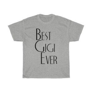 Best Gigi Ever Tshirt