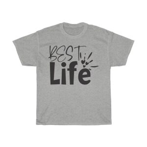 Best Life Tshirt