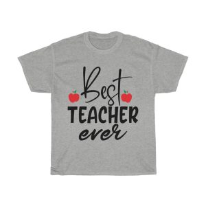 Best Teacher Ever Tshirt