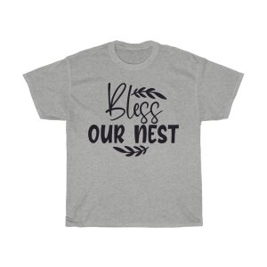 Bless Our Nest Tshirt