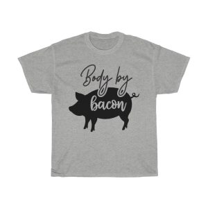 Body By Bacon Funny Tshirt