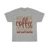 May Your Coffee Be Stronger Than Your Students Tshirt