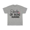 Educator Of Mini Humans Tshirt