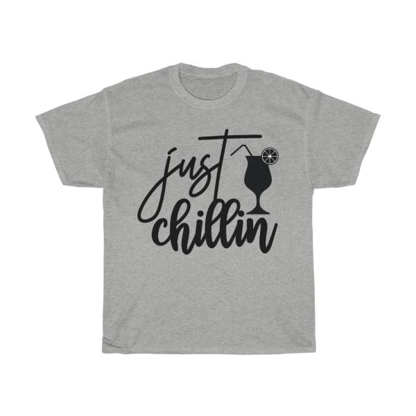 Just Chillin Tshirt