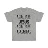 Know Jesus Know Peace Tshirt