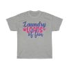 Laundry Loads Of Fun Tshirt