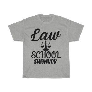 Law School Survivor Tshirt