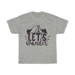 Let S Wander Tshirt