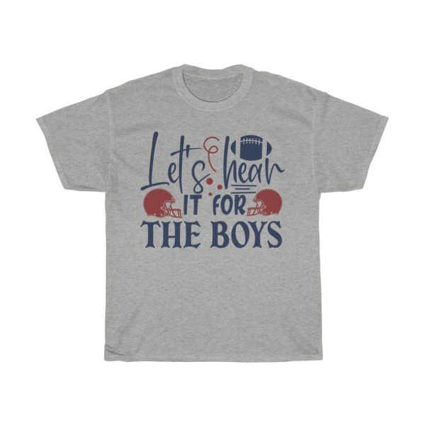 Let’s Hear It For The Boys Tshirt