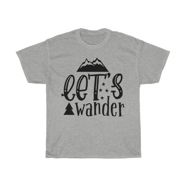 Let’s Wander Tshirt