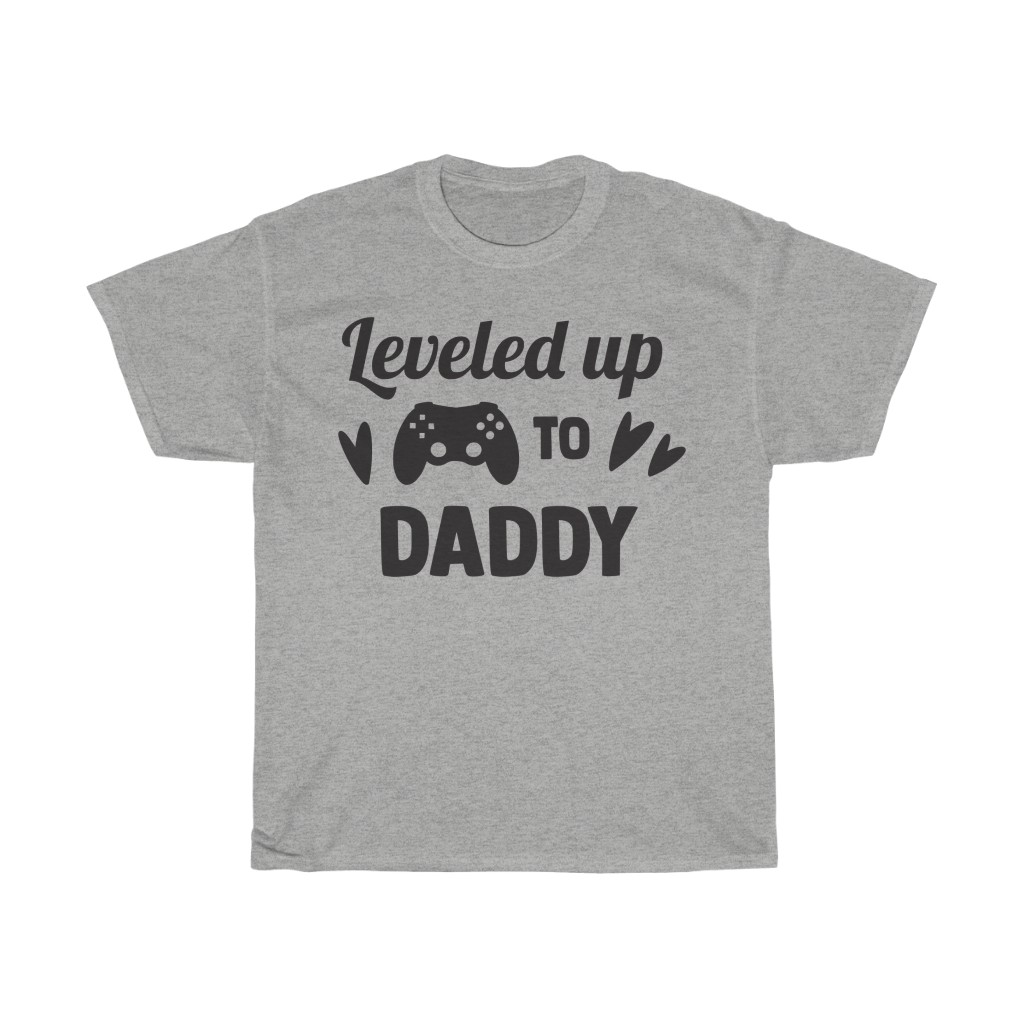 Leveled Up To Daddy Tshirt