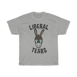 Liberal Tears Politics Tshirt