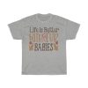 Life Is Better With Fur Babies Tshirt