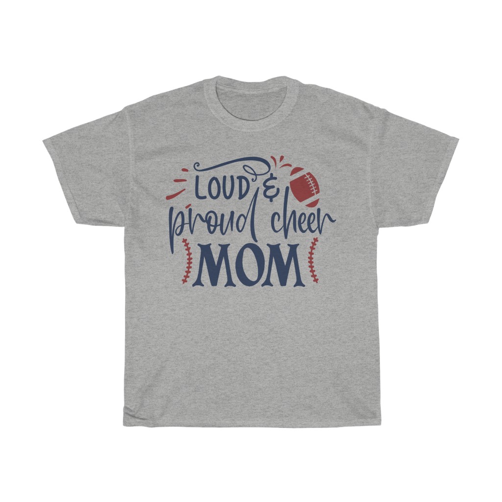 Loud & Proud Cheer Mom Tshirt