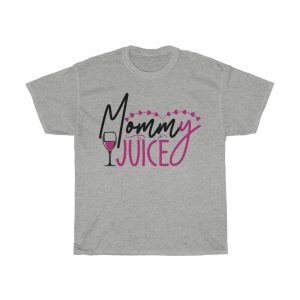 Mommy Juice Tshirt