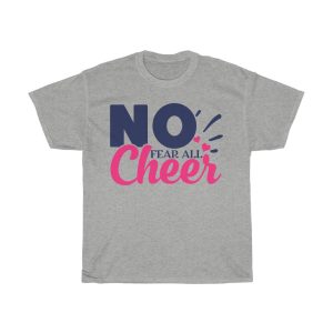 No Fear All Cheer Tshirt