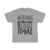 Nothing In This Bag Belongs To Me Tshirt