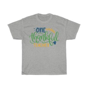 One Thankful Teacher Tshirt