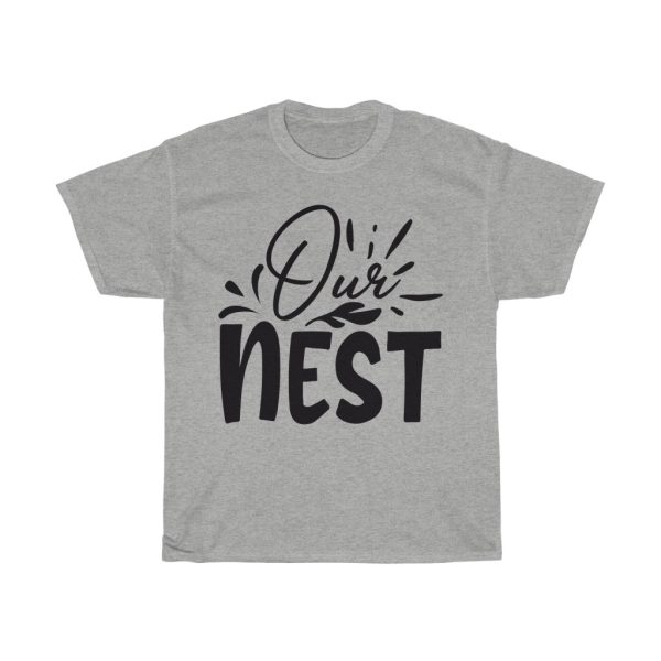 Our Nest Tshirt