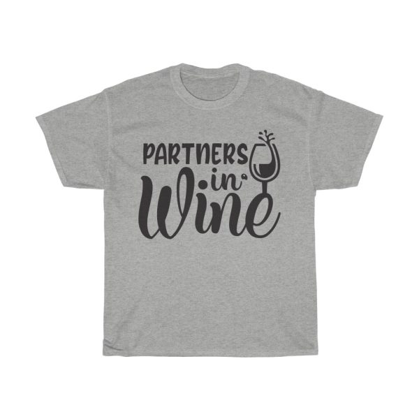 Partners In Wine Tshirt