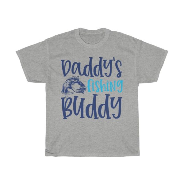 Daddy’s Fishing Buddy Gift For Dad Tshirt